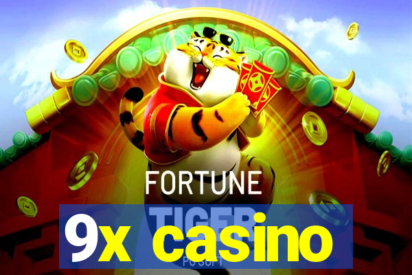 9x casino